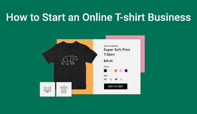 How to Start an Online T-shirt Business